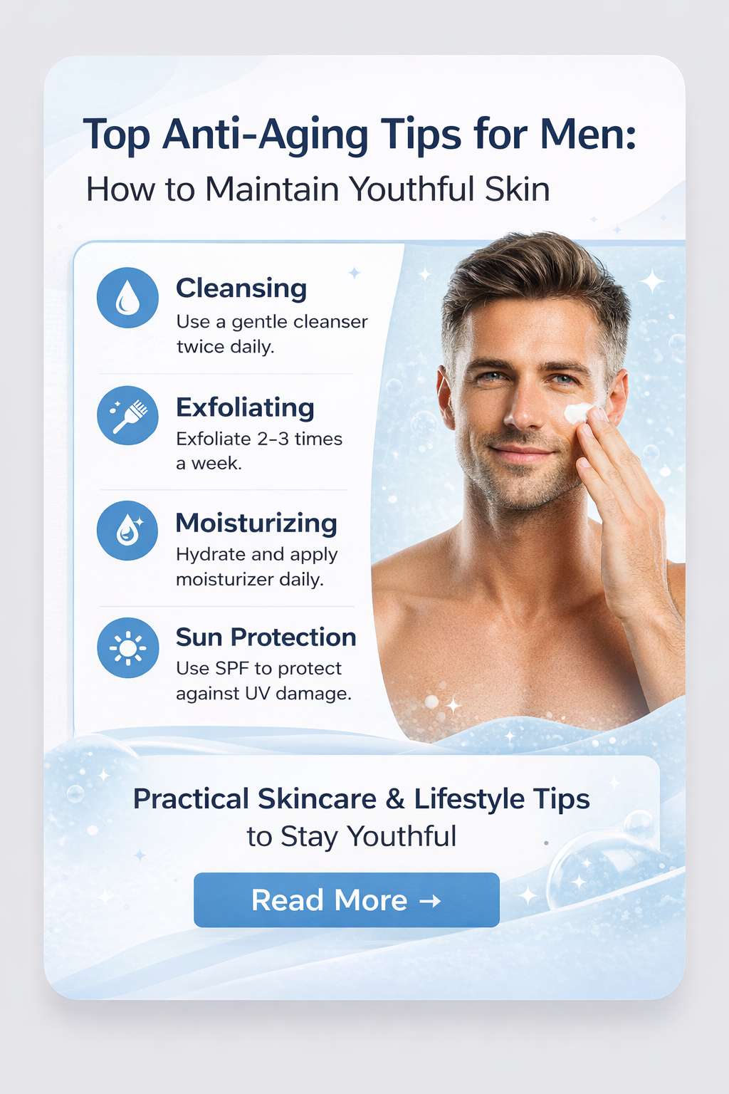 Top Anti-Aging Tips for Men: How to Maintain Youthful Skin